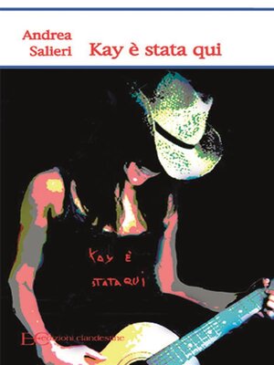 cover image of Kay è stata qui